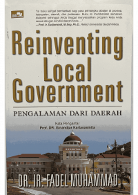 Reinventing Local Government: Pengalaman dari Daerah