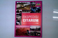 Ekspedisi Citarum Sejuta Pesona dan Persoalan Laporan Jurnalistik Kompas