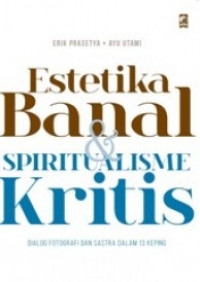 Estetika Banal & Spiritualisme Kritis