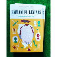 Emmanuel Levinas : Enigma Wajah Orang Lain