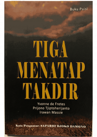 Tiga Menatap Takdir