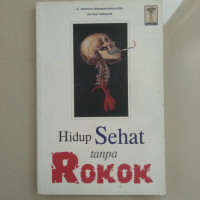 Hidup Sehat Tanpa Rokok