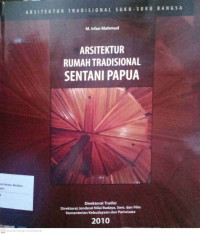 Arsitektur Rumah Tradisional Sentani Papua