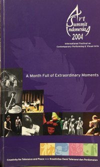 Art Summit Indonesia 2004: A Month Full of Extraordinary Moments