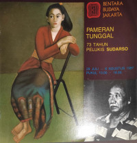 Pameran Tunggal 73 Tahun Pelukis Sudarso