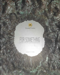 For Something : The Soul of Win Dwi Laksono's Sculptural Art