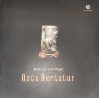 Batu Bertutur : Pameran Seni Rupa