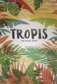 Tropis : Art Event 2016