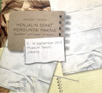 Menjalin Serat Menguntai Makna : by paper | with paper | on paper