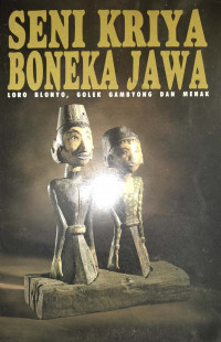 Seni Kriya Boneka Jawa : Loro Blonyo, Golek Gambyong dan Menak