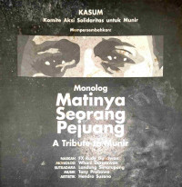 Monolog Matinya Seorang Pejuang : A Tribute to Munir