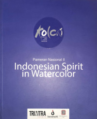 Pameran Nasional II : Indonesian Spirit in Watercolor