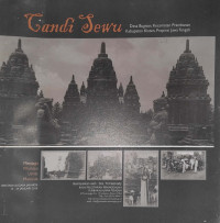 Candi Sewu : Desa Bugisan, Kecamatan Prambanan, Kabupaten Klaten, Propinsi Jawa Tengah.