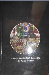 Kidung Rampogan Ensamble : Sri Warso Wahono