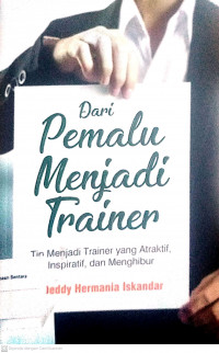 Dari Pemalu Menjadi Trainer