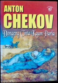 Anton Chekhov : Dongeng Cinta Kaum Paria