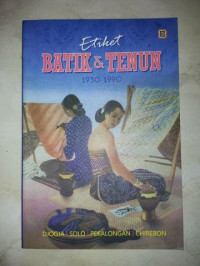 Etiket Batik dan Tenun