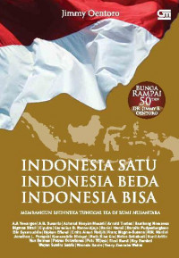 Indonesia Satu, Indonesia Beda, Indonesia Bisa