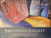 Indonesian Songket: Golden Yarn Weaving the Tradition