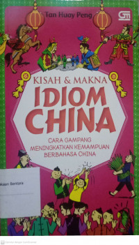 Kisah & Makna Idiom China