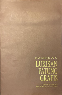 Pameran Lukisan Patung Grafis Karya Pengajar Seni Rupa UNS Surakarta