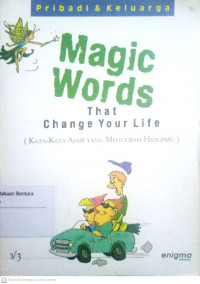 Magic Words That Change Your Life Pribadi & Keluarga