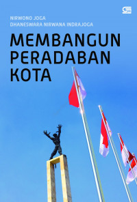 Membangun Peradaban Kota