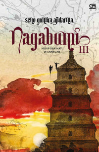 Nagabumi III: Hidup dan Mati di Chang'an