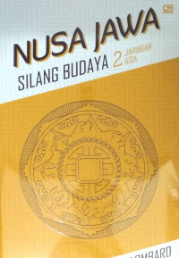 Nusa Jawa: Silang Budaya 2 Jaringan Asia