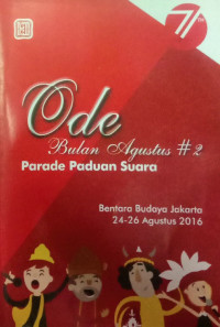 Ode Bulan Agustus #2: Parade Paduan Suara