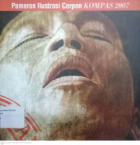 Pameran Ilustrasi Cerpen Kompas 2007