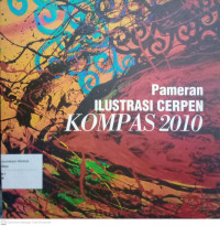 Pameran Ilustrasi Cerpen Kompas 2010