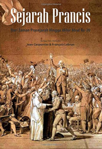Sejarah Prancis: Dari Zaman Prasejarah hingga Akhir Abad ke-20