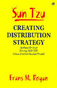 Sun Tzu: Creating Distribution Strategy