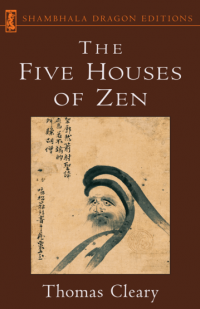 The Five Houses of Zen