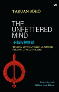 The Unfettered Mind