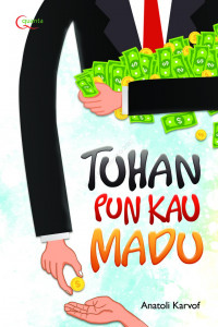 Tuhan Pun Kau Madu