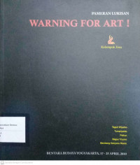 Pameran Lukisan Warning For Art