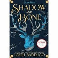 Shadow and Bone: Bayang dan Belulang