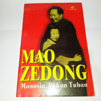 Mao Zedong, Manusia Bukan Tuhan