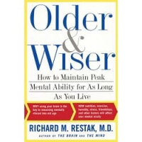 Older & Wiser How to Maintain Peak Mental Ability for as Long as You Live