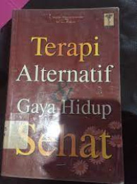 Terapi Alternatif & Gaya Hidup Sehat