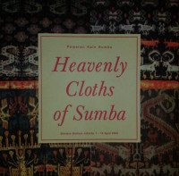 Pameran Kain Sumba: Heavenly Cloths of Sumba