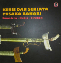 Keris dan Senjata Pusaka Bahari