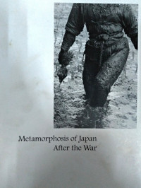 Metamorphosis of Japan After The War