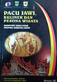 Pacu Jawi, Kuliner dan Pesona Wisata