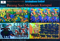 Pameran Tunggal Seni Lukis Aris Budiono Sadjad: Perang Suci Melawan Korupsi