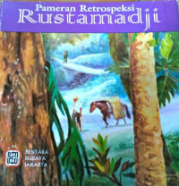 Pameran Retrospeksi Rustamadji