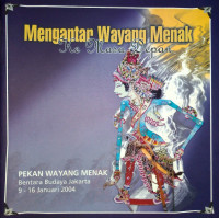 Mengantar Wayang Menak ke Masa Depan